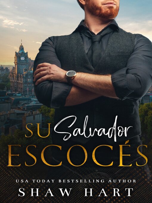 Title details for Su salvador escocés by Shaw Hart - Available